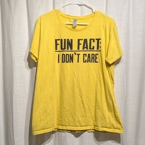 A Snarky T-shirt "Fun fact I don't care" Size XLarge